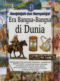 Menjelajah dan Mempelajari #4: Era Bangsa-bangsa di Dunia