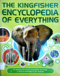 Kingfisher Encyclopedia of Everything, The