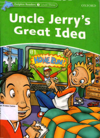 Uncle Jerry's Great Idea: Dolphin Readers 3, Level Three