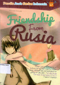 Friendship from Russia: Penulis Anak Cerdas Indonesia