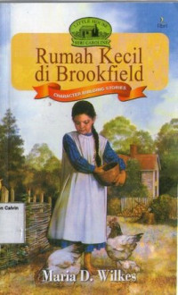 Rumah Kecil di Brookfield (Little House in Brookfield), Little House - Seri Caroline #1