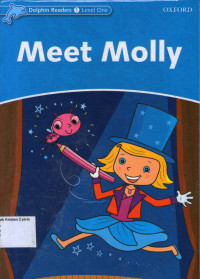 Meet Molly: Dolphin Readers 1, Level One