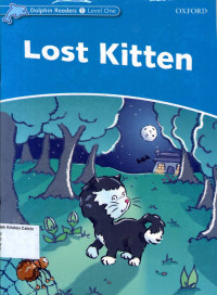 Lost Kitten: Dolphin Readers 1, Level One