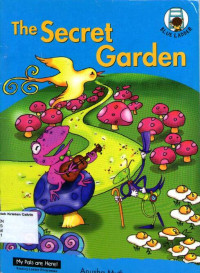 Secret Garden, The- What Is in My Garden?: My Pals are Here!