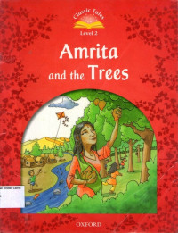 Amrita and the Trees: Classic Tales Level 2