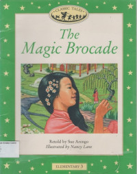 Magic Brocade, The: Classic Tales Elementaty 3