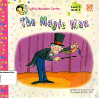 Magic Man, The: Little Readers Series