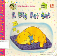 Big Fat Cat, A: Little Readers Series