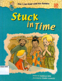 Stuck in Time #4: Now I Can Read: Gold key Readers