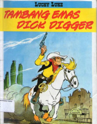 Tambang Emas Dick Digger: Lucky Luke