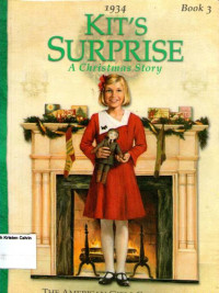 Kit's Surprise (1934): A Christmas Story Book 3