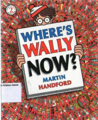 Where's Wally Now?: Book 2