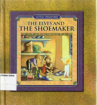 Elves, The and The Shoemaker: Little Treasures