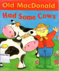 Had Some Cows: Old MacDonald