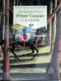 Prince Caspian: The Chronicles of Narnia