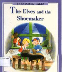 Elves and the Shoemaker, The: Treasured Tales