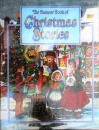 Christmas Stories, The Bumper Book of