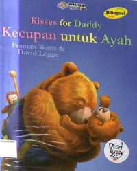 Kecupan untuk Ayah: Kissed for Daddy