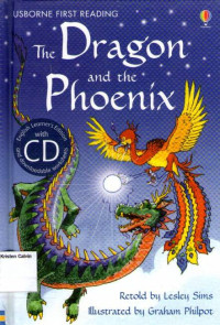 The Dragon and the Phoenix: Usborne First Reading - Level Two