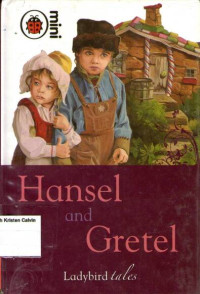 Hansel and Gretel: Ladybird Tales