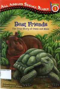 Best Friends: The True Story of Owen and Mzee: All Aboard Science Reader Station Stop 1