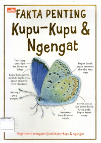 Fakta Penting Kupu- Kupu & Ngengat: Bagaimana mengenal jenis kupu- kupu & ngengat