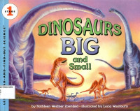 Dinosaurs Big and Small: Let's- Read- And- Find- Out Science, Stage 1