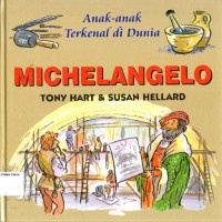 Anak-anak Terkenal di Dunia #8: Michelangelo