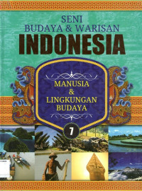 Manusia dan Lingkungan Budaya: Seni Budaya & Warisan Indonesia #7