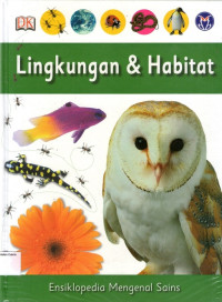 Ensiklopedia Mengenal Sains #2: Lingkungan dan Habitat