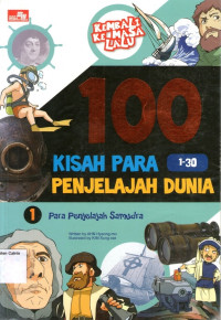 100 Kisah Para Penjelajah Dunia #1: Para Penjelajah Samudra