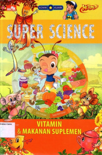 Super Science Komik Sains Kuark: Vitamin & Makanan Suplemen