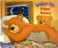 Wake Up, Papa Bear!