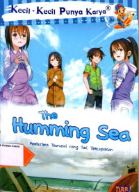 Humming Sea, The, Peristiwa Tsunami yang Tak Terlupakan: Kecil- Kecil Punya Karya