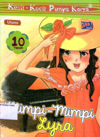 Mimpi- Mimpi Lyra: Kecil- Kecil Punya Karya