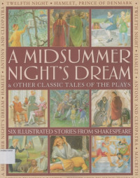 Midsummer Night's Dream, A, & Other Classic Tales of the Plays