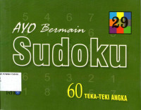 Ayo Bermain Sudoku: 60 Teka- Teki Angka