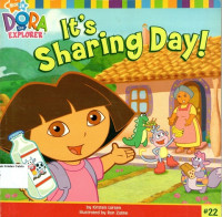 It's Sharing Day!: Dora the Explorer #22