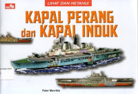 Lihat dan Ketahui Kapal Perang dan Kapal Induk