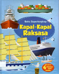 Buku Superlengkap Kapal- Kapal Raksasa