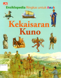 Ensiklopedia Ringkas untuk Anak: Kekaisaran Kuno