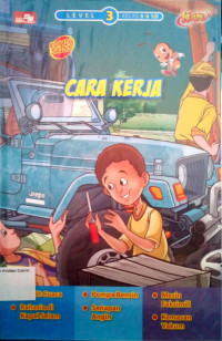 Komik Sains Kuark, Level 3 #4: Cara Kerja