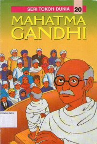 Seri Tokoh Dunia 20 - Mahatma Gandhi