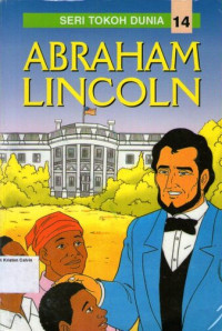 Seri Tokoh Dunia 14 - Abraham Lincoln