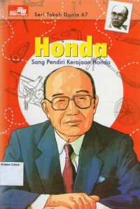 Seri Tokoh Dunia 67 - Honda (Sang Pendiri Kerajaan Honda)