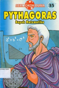 Seri Tokoh Dunia 35 - Pythagoras (Bapak Matematika)