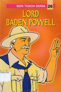 Seri Tokoh Dunia 26 - Lord Baden Powell