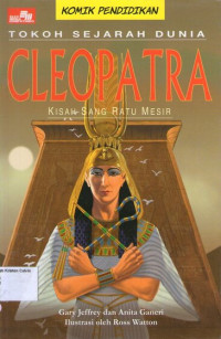 Tokoh Sejarah Dunia #3: Cleopatra, Kisah Sang Ratu Mesir