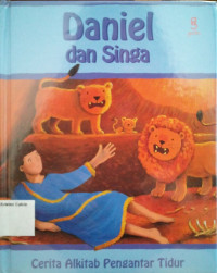 Cerita Alkitab Pengantar Tidur #6: Daniel dan Singa