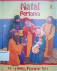 Cerita Alkitab Pengantar Tidur #7: Natal Pertama